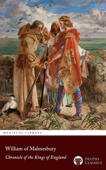 Chronicle of the Kings of England by William of Malmesbury Illustrated - cover