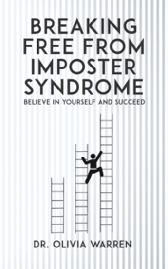 Breaking Free from Imposter Syndrome - Believe in Yourself and Succeed - cover