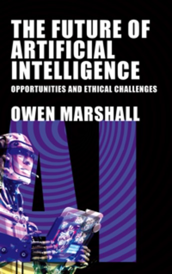 The Future of Artificial Intelligence - Opportunities and Ethical Challenges - cover