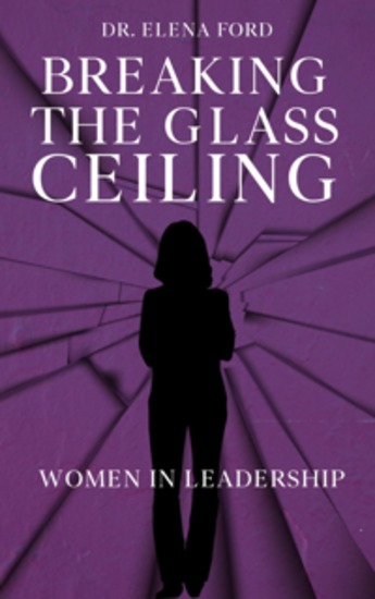 Breaking the Glass Ceiling - Women in Leadership - cover