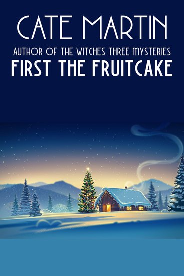First the Fruitcake - cover