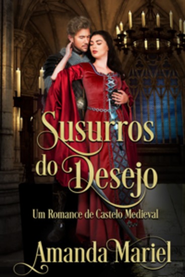 Susurros Do Desejo: Um Romance De Castelo Medieval - cover