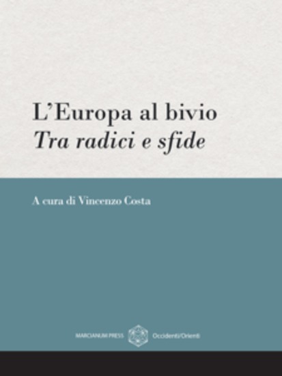 L'Europa al bivio - Tra radici e sfide - cover