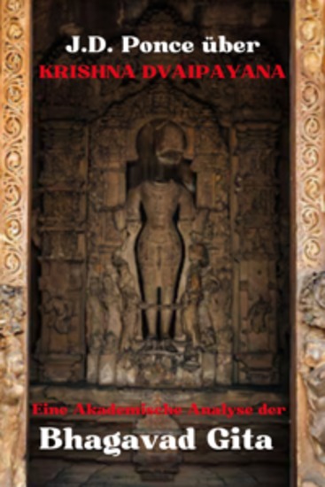 JD Ponce über Krishna Dvaipayana: Eine Akademische Analyse der Bhagavad Gita - cover