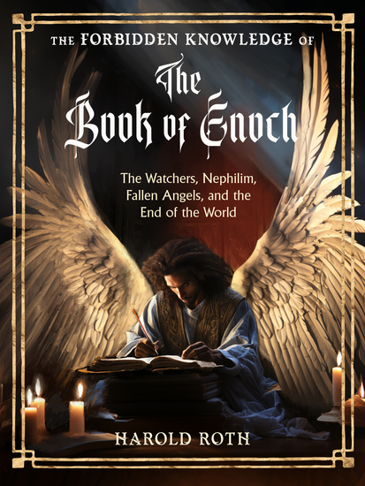 The Forbidden Knowledge of the Book of Enoch - The Watchers Nephilim Fallen Angels and the End of the World - cover