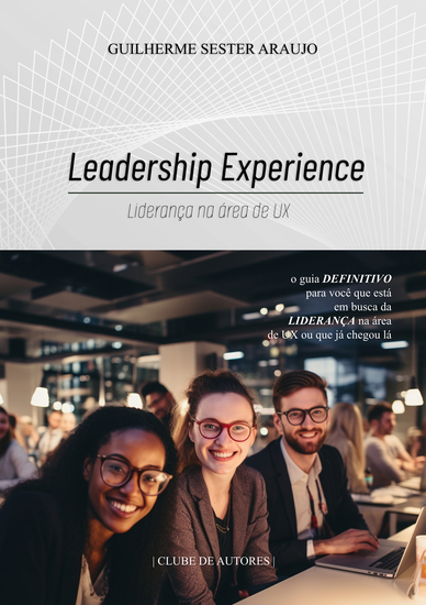 Leadership Experience - Liderança na área de UX - cover