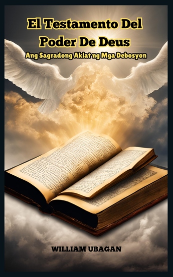 El Testamento Del Poder De Deus - Ang Sagradong Aklat ng Mga Debosyon - cover