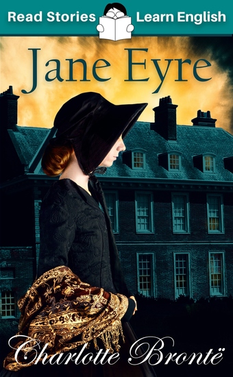 Jane Eyre: ELT Graded Reader - CSE Level 1 CEFR Level A1+ - cover