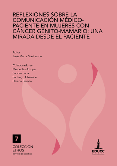 Reflexiones sobre la comunicación médico-paciente en mujeres con cáncer génito-mamario - Una mirada desde el paciente - cover