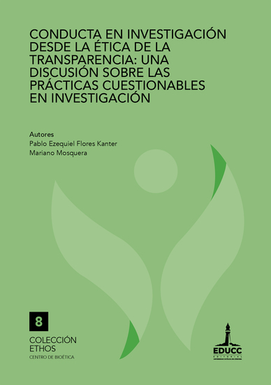 Conducta en investigación desde la ética de la transparencia - Una discusión sobre las prácticas cuestionables en investigación - cover