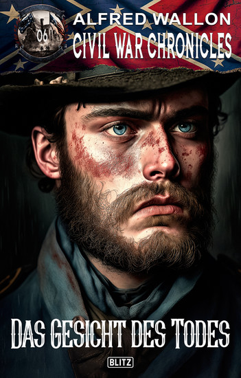 Civil War Chronicles 06: Das Gesicht des Todes - cover