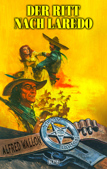 Texas Ranger 14: Der Ritt nach Laredo - cover