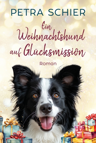 Ein Weihnachtshund auf Glücksmission - Weihnachtlich-romantischer Liebesroman mit Hund | Mit Spice - cover