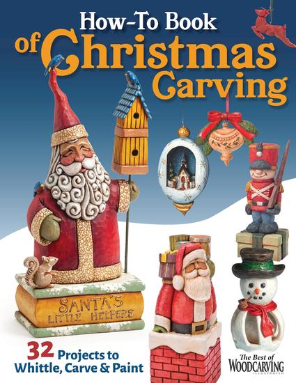 How-To Book of Christmas Carving - 32 Projects to Whittle Carve & Paint - cover