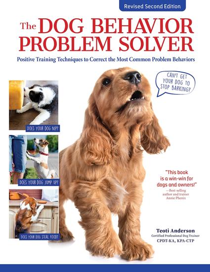 The Dog Behavior Problem Solver Revised Second Edition - Positive Training Techniques to Correct the Most Common Problem Behaviors - cover