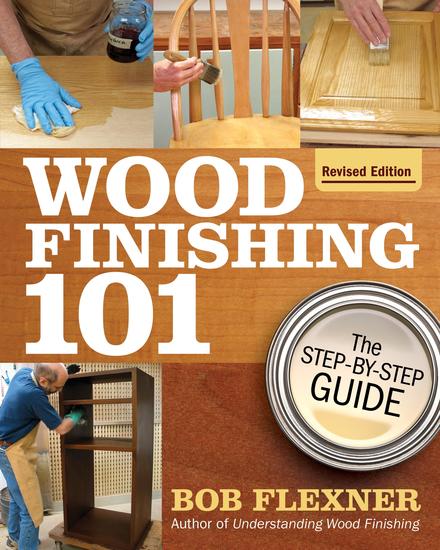 Wood Finishing 101 Revised Edition - cover