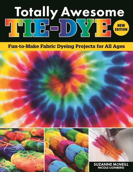 Totally Awesome Tie-Dye New Edition - cover