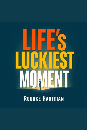 Life's Luckiest Moment: Triumphs and Transformations By a Survivor - "Elevate your journey with inspiring audio lessons that celebrate triumphs and transformations from Life's Luckiest Moment!" - cover
