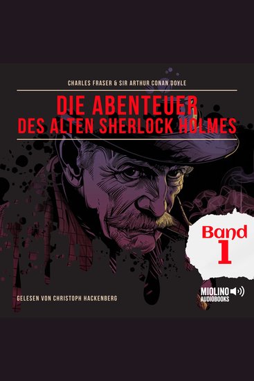 Die Abenteuer des alten Sherlock Holmes (Band 1) - cover