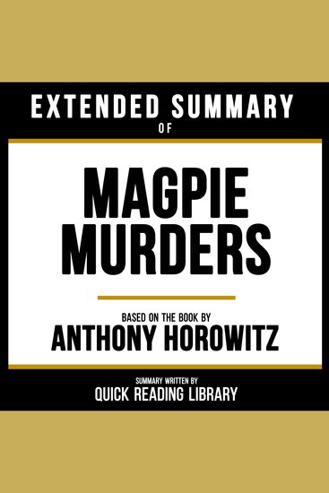 Extended Summary - Magpie Murders - Based On The Book By Anthony Horowitz - cover