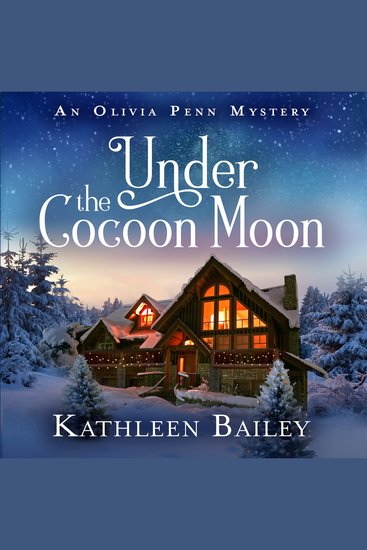 Under the Cocoon Moon - An Olivia Penn Mystery - cover