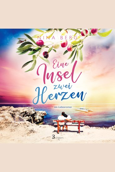 Eine Insel zwei Herzen - Ein Liebesroman - cover