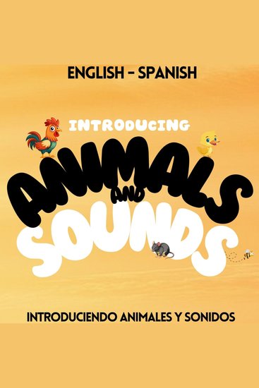 Introducing Animals and Sounds - Introduciendo Animales Y Sonidos - cover