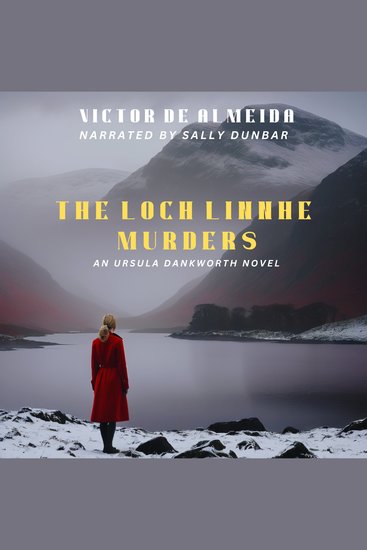 The Loch Linnhe Murders - An Ursula Dankworth Novel - cover