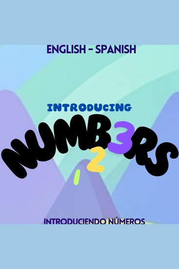 Introducing Numbers - Introduciendo Números - cover