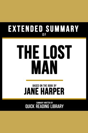 Extended Summary - The Lost Man - Based On The Book By Jane Harper - cover