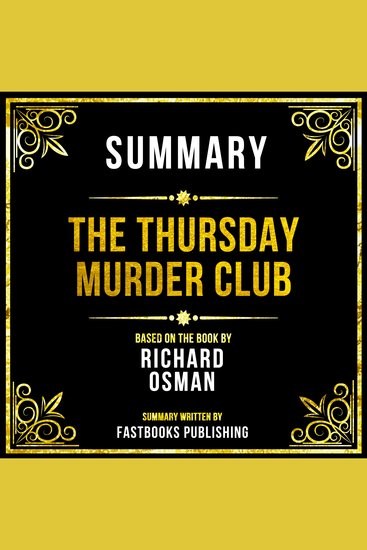 Summary - The Thursday Murder Club - Based On The Book By Richard Osman - cover