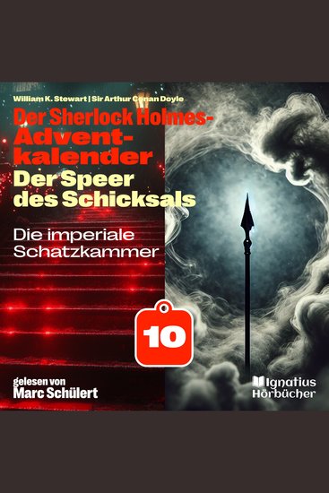 Die imperiale Schatzkammer (Der Sherlock Holmes-Adventkalender: Der Speer des Schicksals Folge 10) - cover
