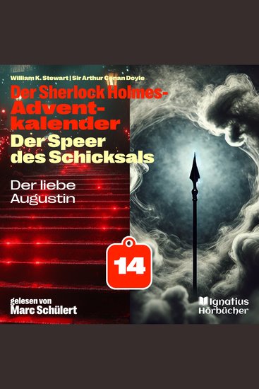 Der liebe Augustin (Der Sherlock Holmes-Adventkalender: Der Speer des Schicksals Folge 14) - cover