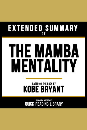 Extended Summary - The Mamba Mentality - Based On The Book By Kobe Bryant - cover