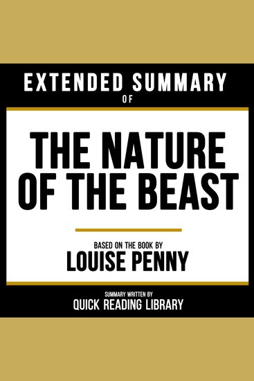 Extended Summary - The Nature Of The Beast - Based On The Book By Louise Penny - cover