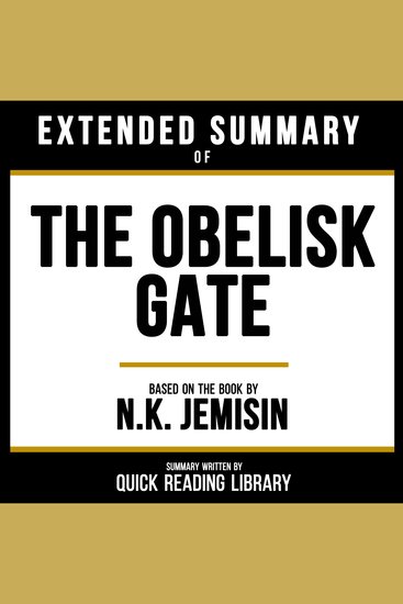 Extended Summary - The Obelisk Gate - Based On The Book By NK Jemisin - cover