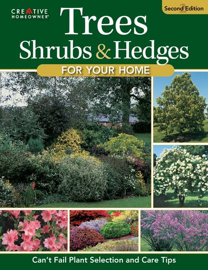 Trees Shrubs & Hedges for Your Home 4th Edition - Secrets for Selection and Care - cover