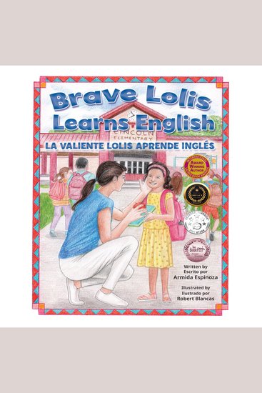 Brave Lolis Learns English La Valiente Lolis Aprende Ingles - cover