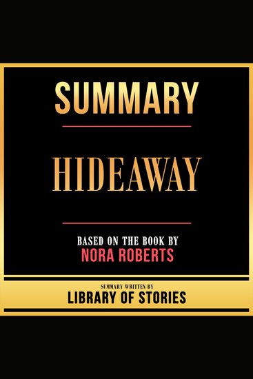 Summary - Hideaway - Based On The Book By Nora Roberts - cover