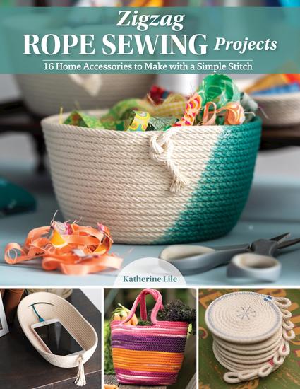 Zigzag Rope Sewing Projects - 16 Home Accessories to Make with a Simple Stitch - cover