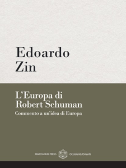 L'Europa di Robert Schuman - Commento a un'idea di Europa - cover