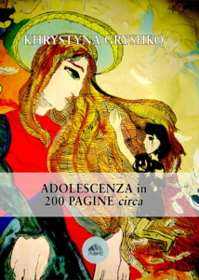 Adolescenza in 200 pagine circa - cover