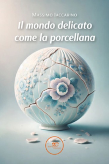 Il mondo delicato come la porcellana - cover