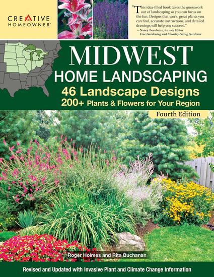 Midwest Home Landscaping including South-Central Canada 4th Edition - 46 Landscape Designs with 200+ Plants & Flowers for Your Region - cover