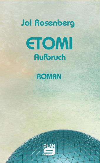 Etomi Aufbruch - Roman - cover