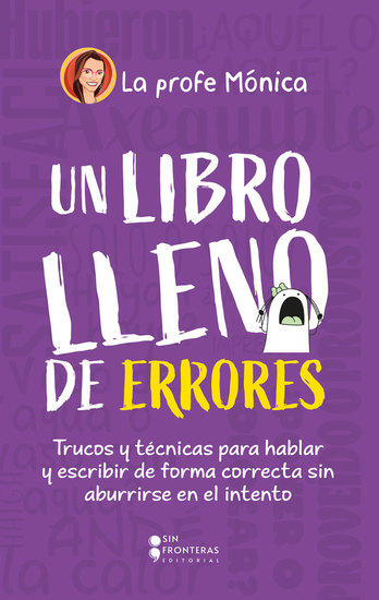 Un libro lleno de errores - Trucos y técnicas para hablar y escribir de forma correcta sin aburrirse en el intento - cover