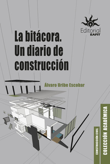 La bitácora - Un diario de construcción - cover