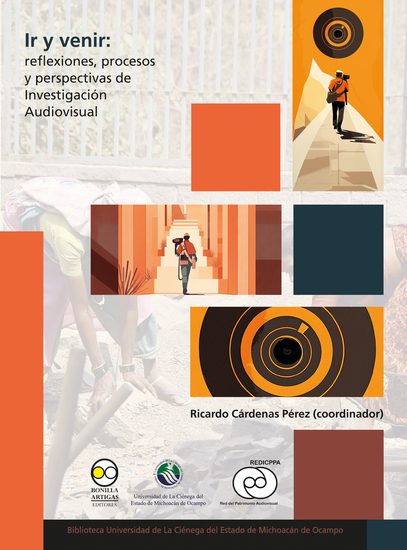 Ir y venir: reflexiones procesos y perspectivas de Investigación Audiovisual - cover