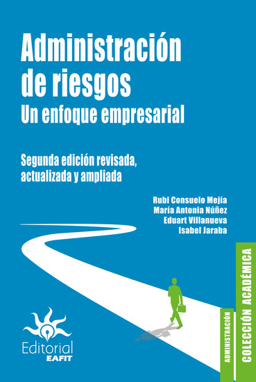 Administración de riesgos Un enfoque empresarial - Segunda edición revisada actualizada y ampliada - cover