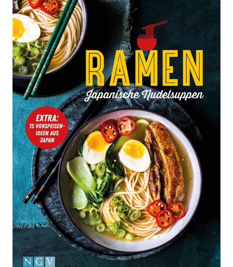 Ramen - Japanische Nudelsuppen - EXTRA: 15 Vorspeisenideen aus Japan - cover